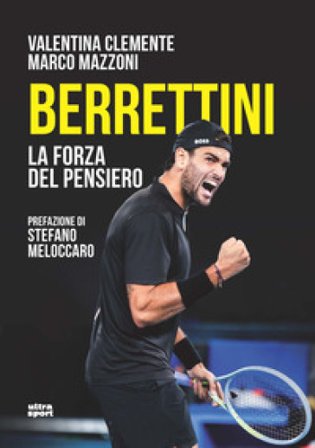 Berrettini. La forza del pensiero Valentina Clemente
