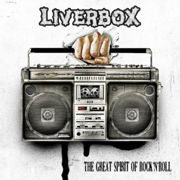 The great spirit of rock'n'roll LIVERBOX