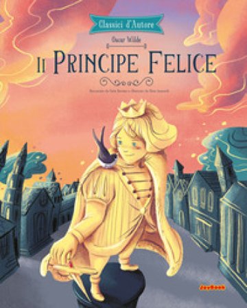 Il principe felice Oscar Wilde