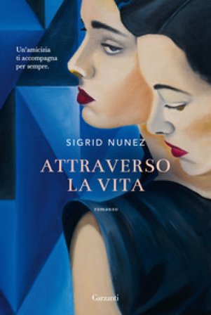Attraverso la vita Sigrid Nunez