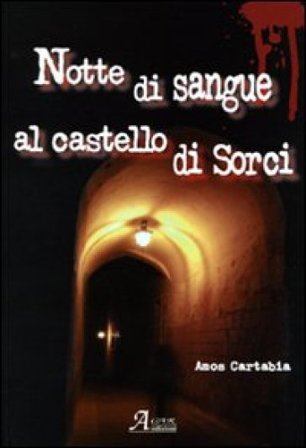 Notte di sangue al castello di Sorci Amos Cartabia