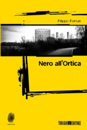 Nero all'Ortica Filippo Fornari