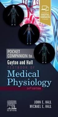 Pocket Companion to Guyton and Hall Textbook of Medical Physiology, ISBN: 9780323640077