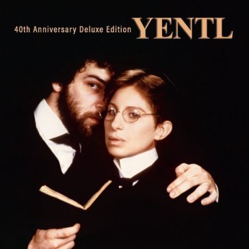Yentl (40th anniversary deluxe edition) Barbra Streisand