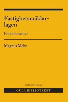 Fastighetsmäklarlagen : En kommentar