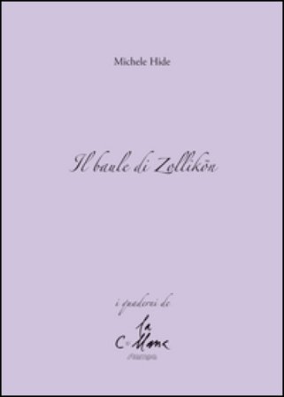 Il baule di Zollikön Michele Hide