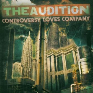 Controversy loves company Audition (The)