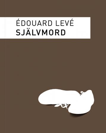 Självmord - Bok av Édouard Levé - Danskt band
