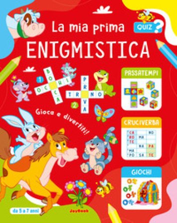 La mia prima enigmistica 5-7 anni