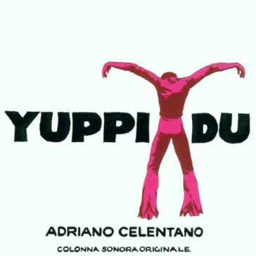 Yuppi du (remastered) Adriano Celentano