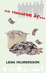Och vinnaren är ... - Bok av Lena Hilmersson - Danskt band