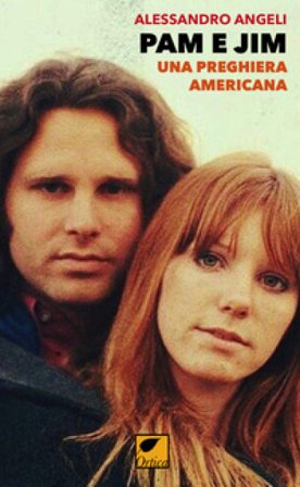 Pam e Jim. Una preghiera americana Alessandro Angeli