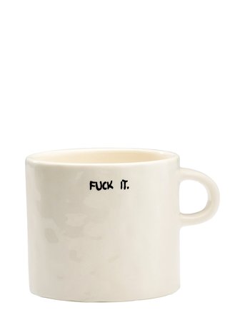 Anna + Nina Fuck It Mug - White - 50 CL