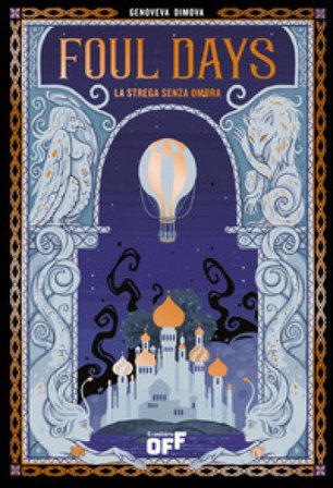 Foul days. La strega senza ombra Genoveva Dimova