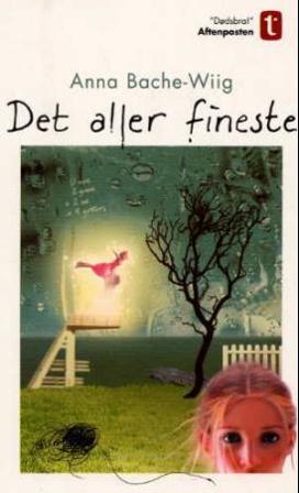 Det aller fineste - Bok av Anna Bache-Wiig - Pocket