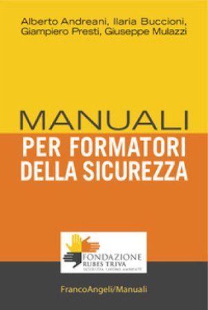Manuale per formatori della sicurezza Alberto Andreani