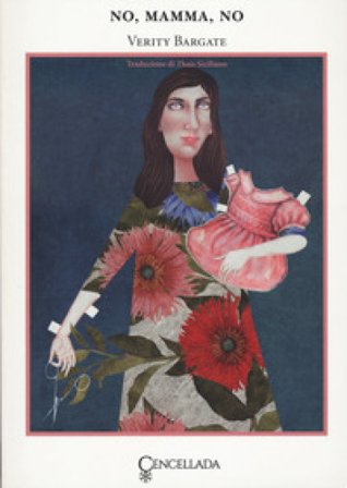 No, mamma, no Verity Bargate