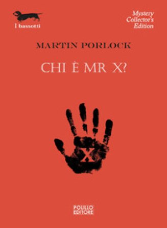 Chi è Mr x? Martin Porlock