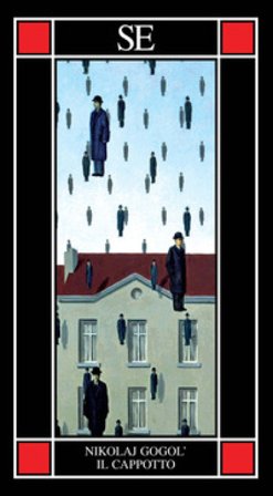 Il cappotto Nikolaj Vasil'evic Gogol'