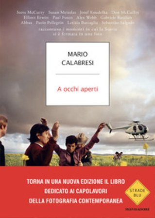 A occhi aperti. Ediz. illustrata Mario Calabresi