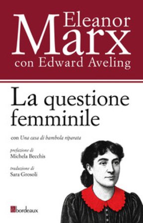 La questione femminile Eleanor Marx