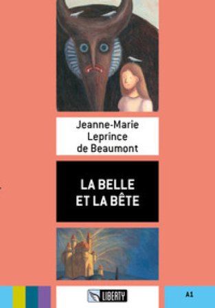 La Belle et la Bete. Ediz. per la scuola. Con File audio per il download Jeanne-Marie Leprince de Beaumont