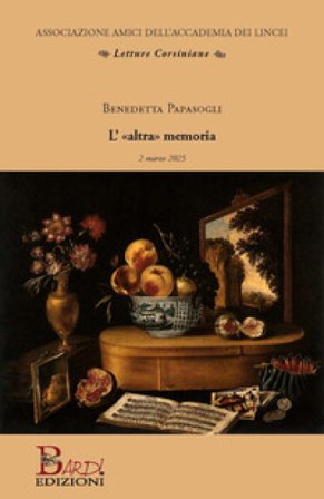 L'«altra» memoria Benedetta Papasogli
