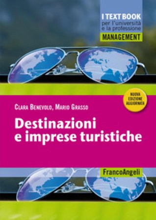 Destinazioni e imprese turistiche Clara Benevolo