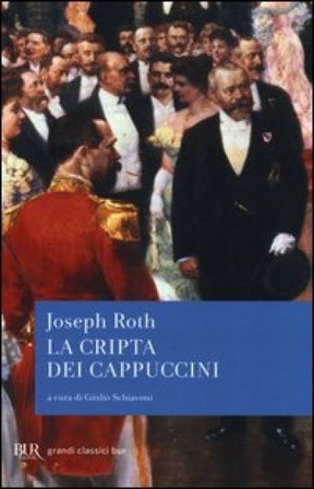 La cripta dei cappuccini Joseph Roth