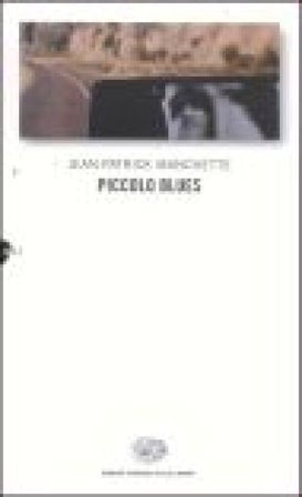 Piccolo blues Jean-Patrick Manchette