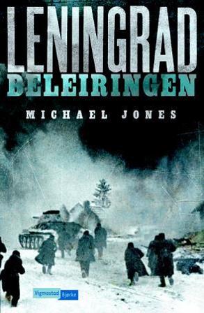 Leningrad - Bok av Michael Jones - Hardback