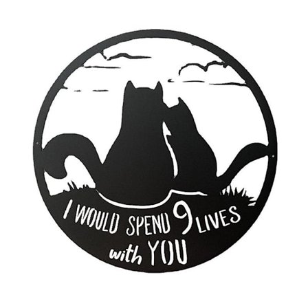 Nio liv Katt Jag skulle vilja tillbringa nio liv med dig Järnsilhuett Metall Hemslöjd Dekoration Svart
