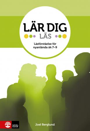 Lär dig - Läs : Läsförståelse för nyanlända åk 7-9 - Bok av Joel Berglund - Häftad