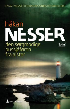 Den sørgmodige bussjåføren fra Alster - Bok av Håkan Nesser - Hardback