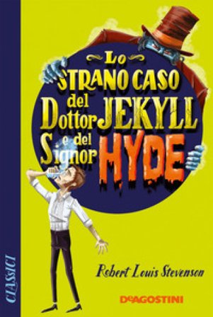 Lo strano caso del dottor Jekyll e del signor Hyde Robert Louis Stevenson