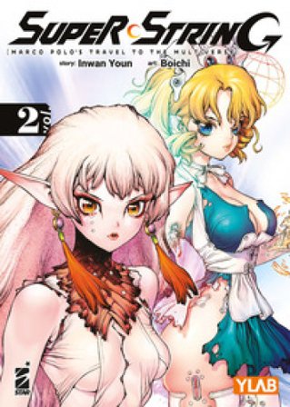 Super string: Marco Polo's travel to the multiverse. Vol. 2 Youn In-Wan