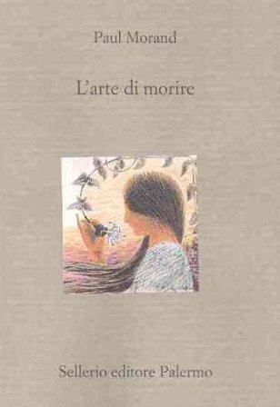 L'arte di morire Paul Morand