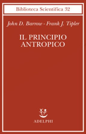 Il principio antropico John D. Barrow