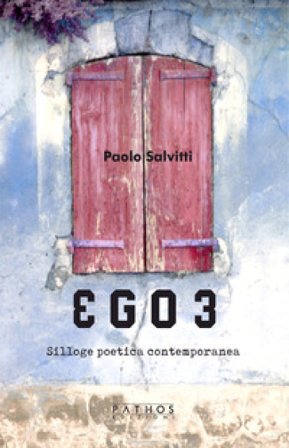 Ego 3. Silloge poetica contemporanea Paolo Salvitti