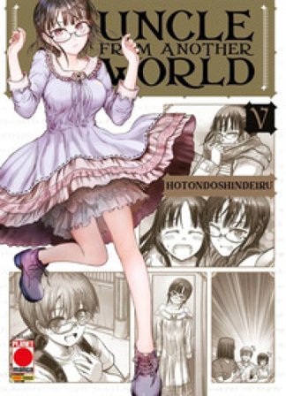 Uncle from another world. Vol. 5 Hotondoshindeiru