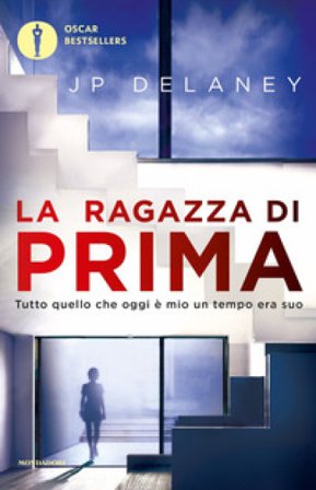 La ragazza di prima J. P. Delaney