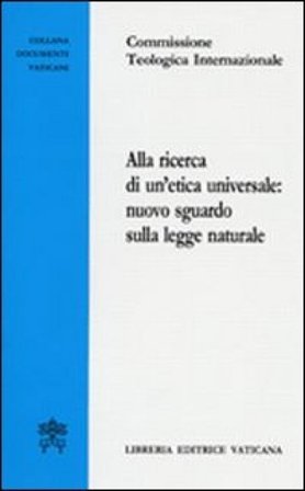 Alla ricerca di un'etica universale: nuovo sguardo sulla legge naturale NA