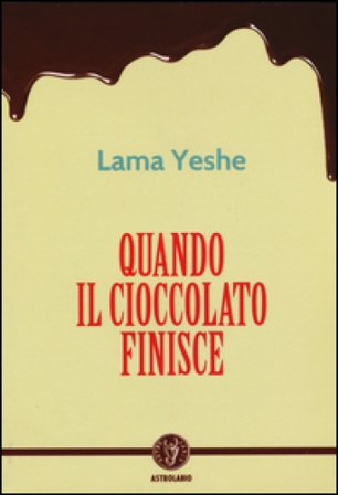 Quando il cioccolato finisce Yesce (lama)