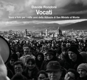 Vocati versi e foto per i mille anni della abbazia... Davide Rondoni
