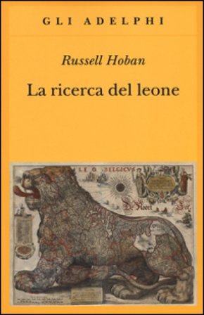 La ricerca del leone Russell Hoban