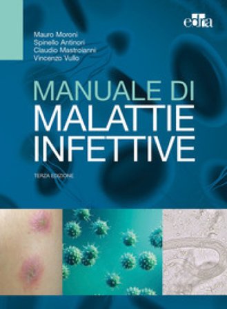Manuale di malattie infettive Mauro Moroni