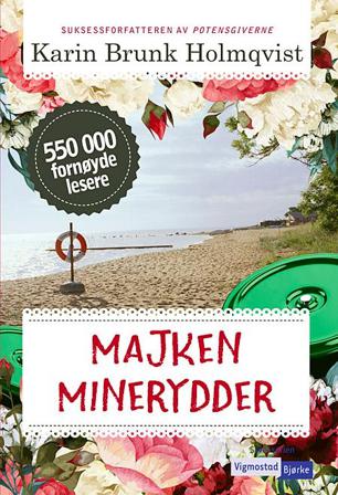 Majken minerydder - Bok av Karin Brunk Holmqvist - Hardback
