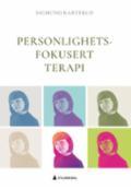 Personlighetsfokusert terapi - Bok av Sigmund Karterud - Paperback