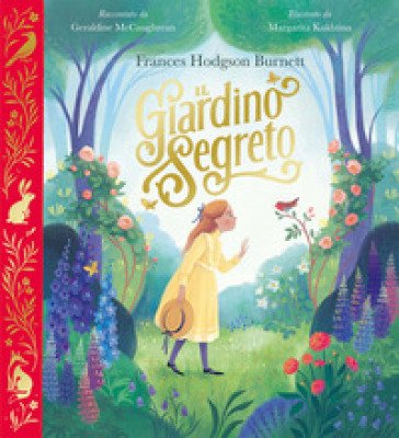 Il giardino segreto. Ediz. a colori Geraldine McCaughrean