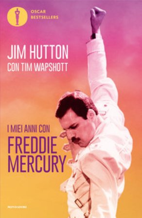 I miei anni con Freddie Mercury Jim Hutton